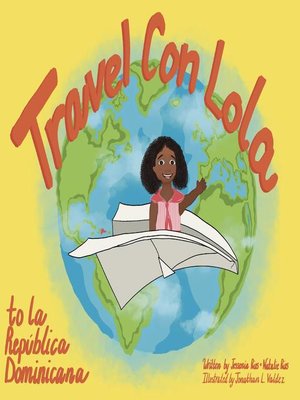 cover image of Travel Con Lola to la República Dominicana